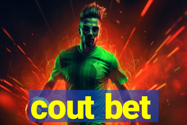 cout bet